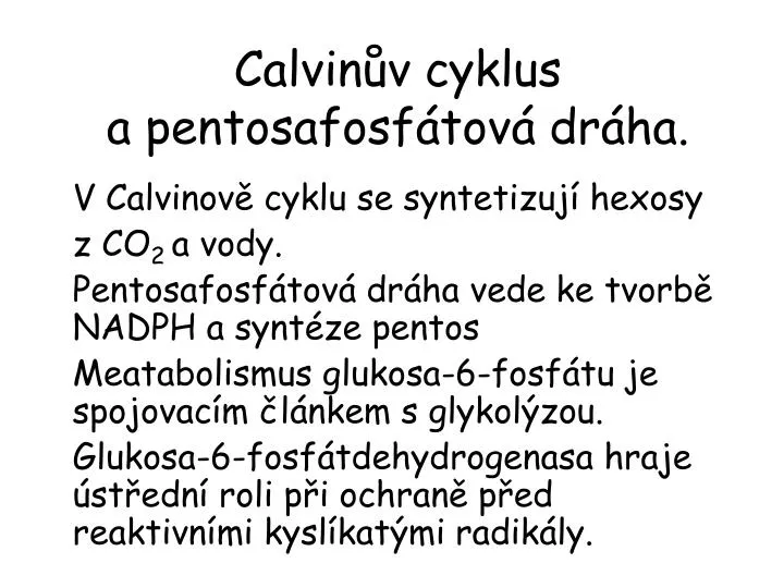 calvin v cyklus a pentosafosf tov dr ha
