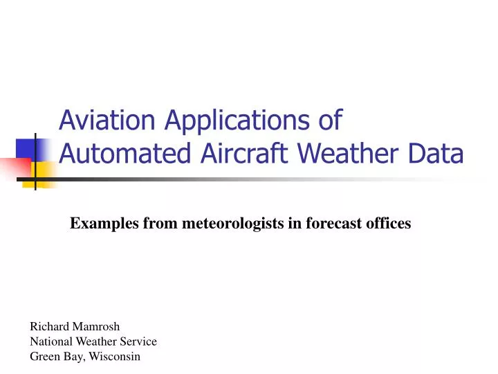 aviation applications of automated aircraft weather data