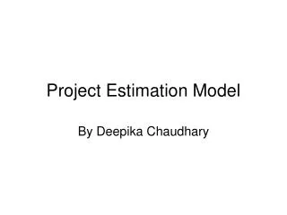Project Estimation Model