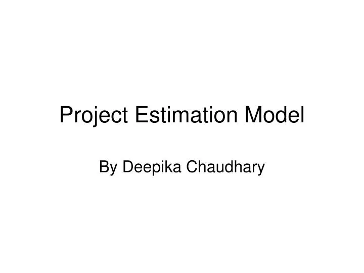 project estimation model
