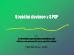 Sociální deviace v SPSP - slide 1
