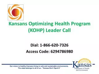 Kansans Optimizing Health Program (KOHP ) Leader Call