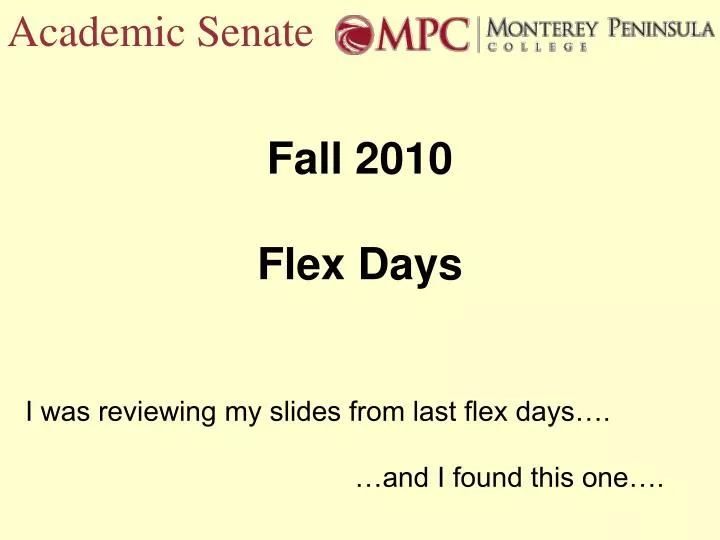 fall 2010 flex days