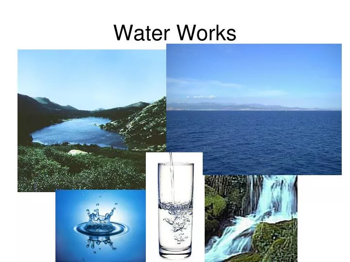 water works
