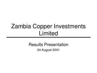 Zambia Copper Investments Limited