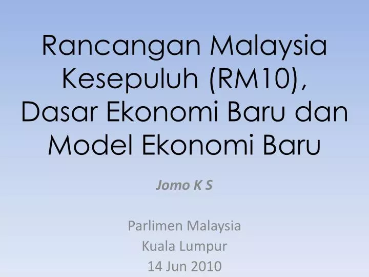 rancangan malaysia kesepuluh rm10 dasar ekonomi baru dan model ekonomi baru