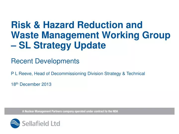 risk hazard reduction and waste management working group sl strategy update