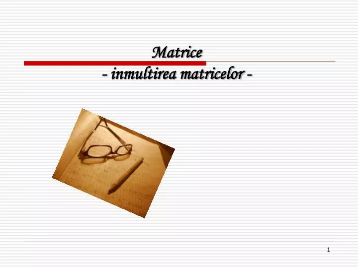 matrice inmultirea matricelor