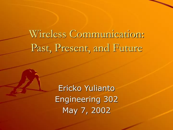 wireless communication past present and future