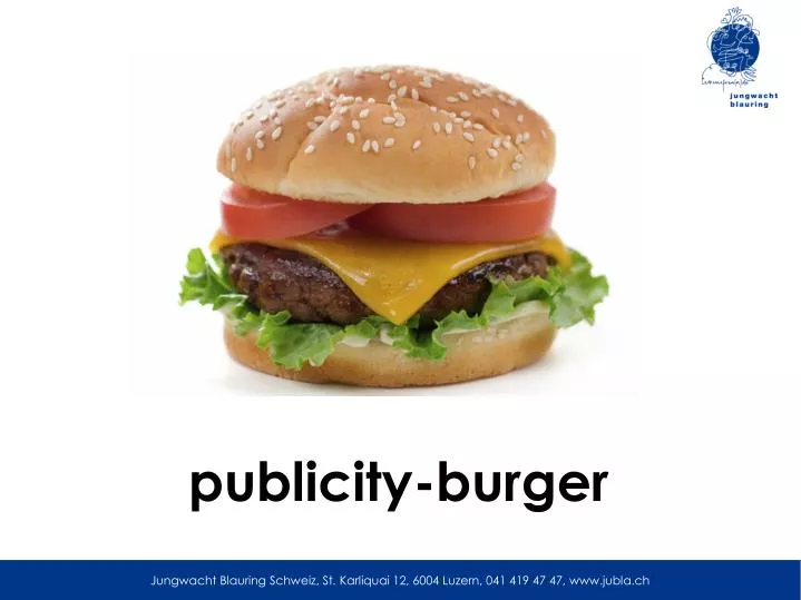 publicity burger