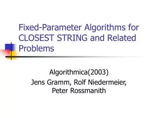 Fixed-Parameter Algorithms for CLOSEST STRING and Related Problems
