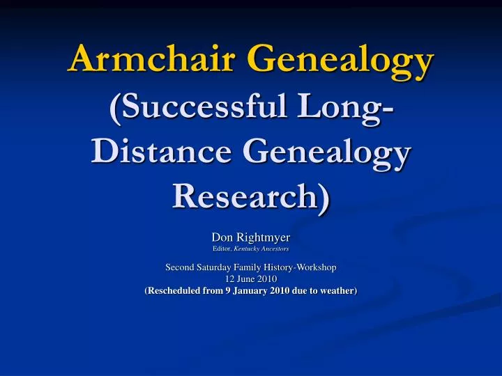 armchair genealogy successful long distance genealogy research