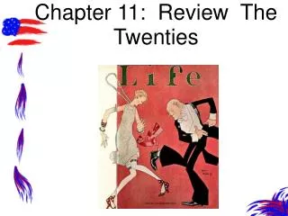 Chapter 11: Review The Twenties
