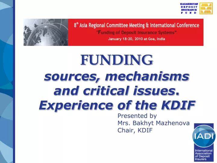 funding sources mechanisms and critical issues experience of the kdif
