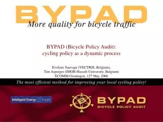 BYPAD (Bicycle Policy Audit): cycling policy as a dynamic process
