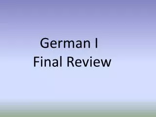 German I Final Review