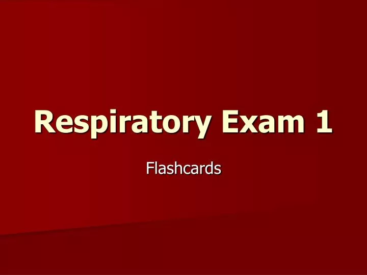 respiratory exam 1
