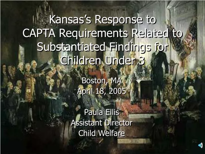 kansas s response to capta requirements related to substantiated findings for children under 3