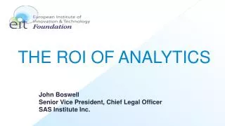 THE ROI OF ANALYTICS