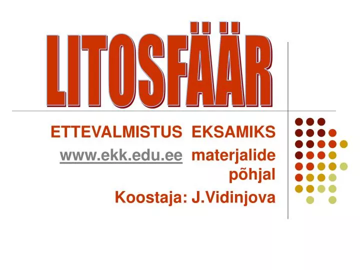 ettevalmistus eksamiks www ekk edu ee materjalide p hjal koostaja j vidinjova