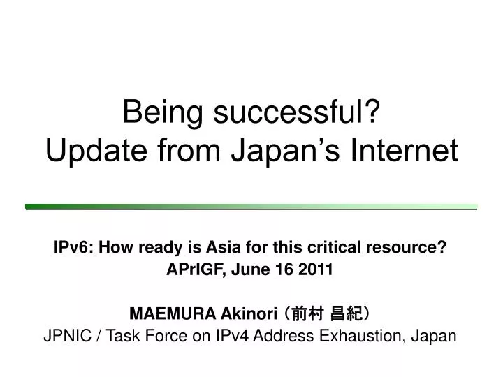 being successful update from japan s internet