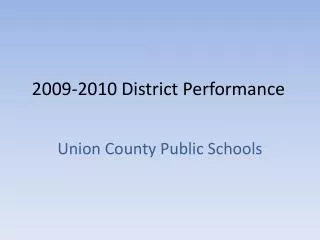 2009-2010 District Performance