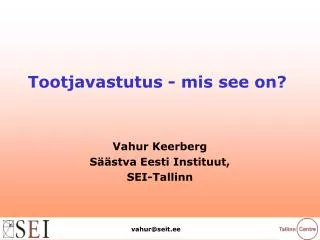 tootjavastutus mis see on