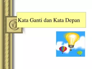 kata ganti dan kata depan