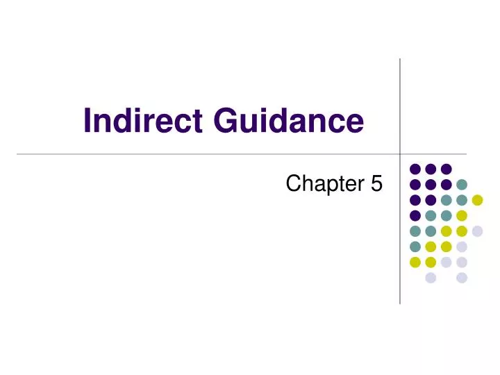 indirect guidance