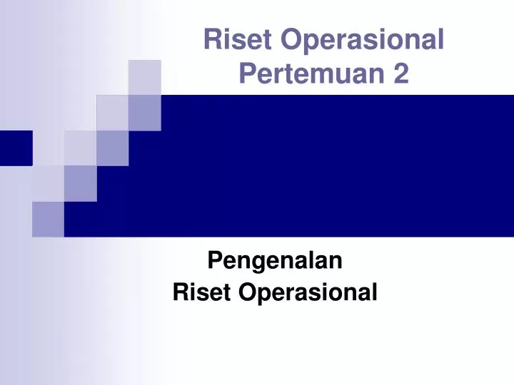 riset operasional pertemuan 2