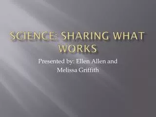 science sharing what works