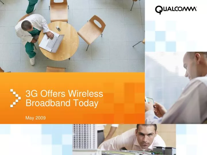 3g offers wireless broadband today