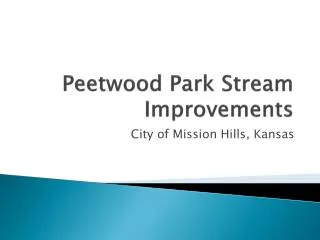 Peetwood Park Stream Improvements