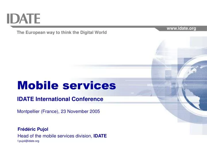mobile services idate international conference montpellier france 23 november 2005