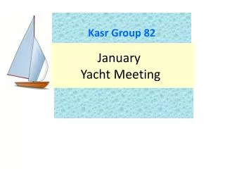 January Yacht Meeting