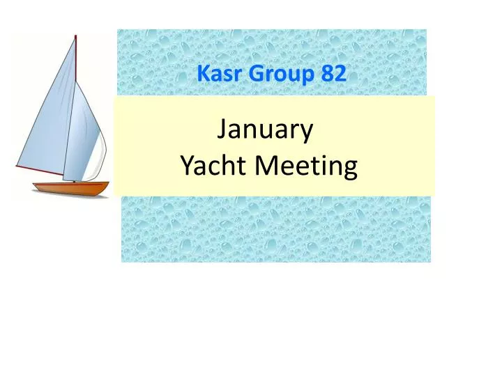 january yacht meeting