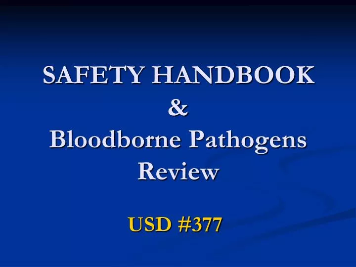safety handbook bloodborne pathogens review