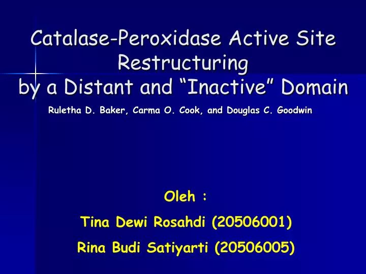 catalase peroxidase active site restructuring by a distant and inactive domain
