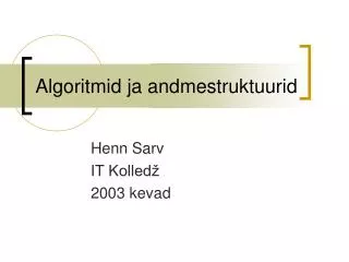 algoritmid ja andmestruktuurid