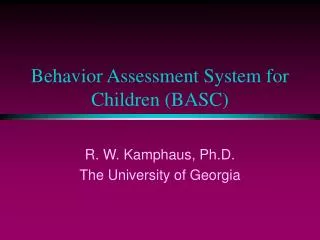 Behavior Assessment System for Children (BASC)