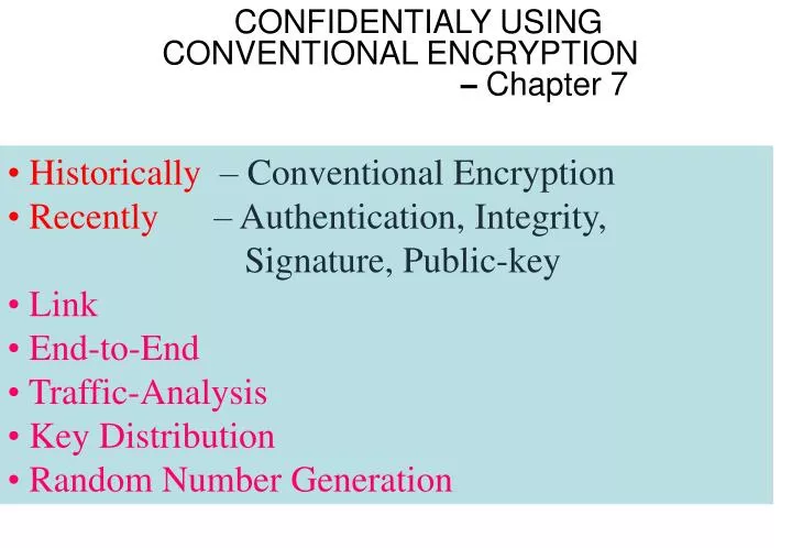 confidentialy using conventional encryption chapter 7