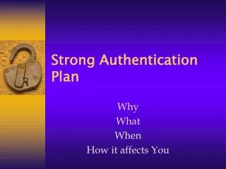 Strong Authentication Plan