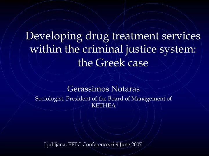 developing drug treatment services within the criminal justice system the greek case