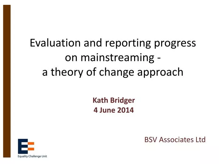 evaluation and reporting progress on mainstreaming a theory of change approach