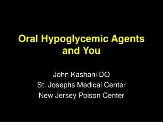 Oral Hypoglycemic Agents and You