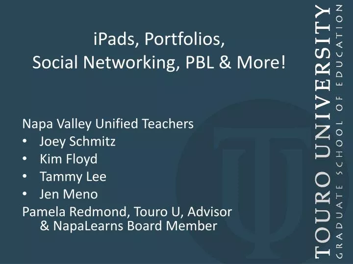 ipads portfolios social networking pbl more