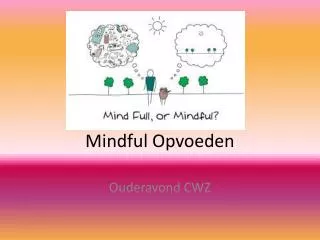 mindful opvoeden