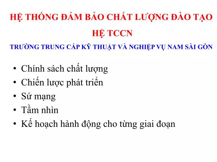 h th ng m b o ch t l ng o t o h tccn tr ng trung c p k thu t v nghi p v nam s i g n