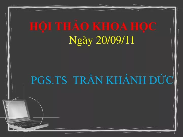 h i th o khoa h c ng y 20 09 11 pgs ts tr n kh nh c