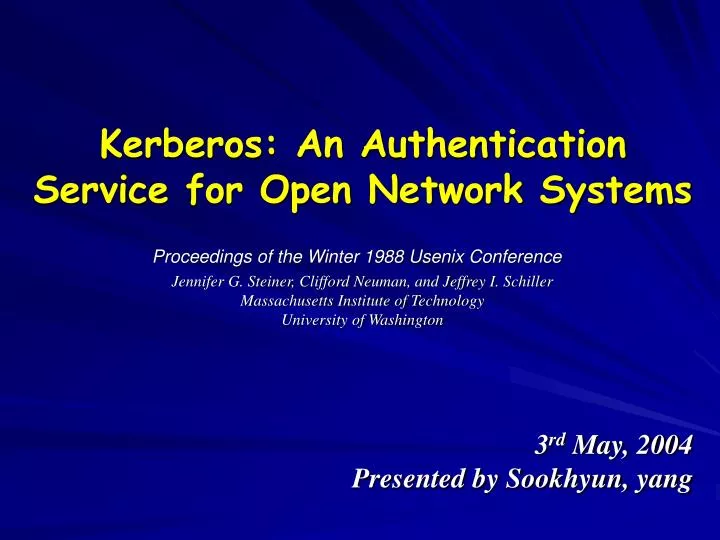 kerberos an authentication service for open network systems